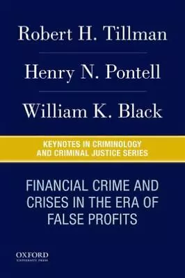 Cabi Crfas Ser.: Financial Crime And Crises In The Era Of False Profits By Henry • $19.50
