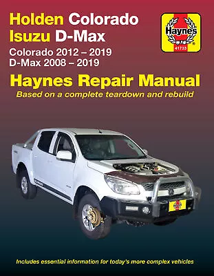 $59.50 • Buy Holden Colorado RG 2012-2019/Isuzu D-Max 2008-2019 Workshop Repair Manual 41733