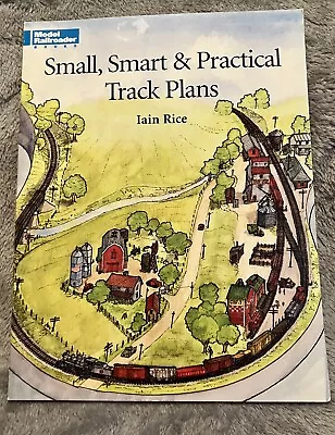 Model Railroader Ser.: Small Smart And Practical Track Plans By Iain Rice... • $34.99