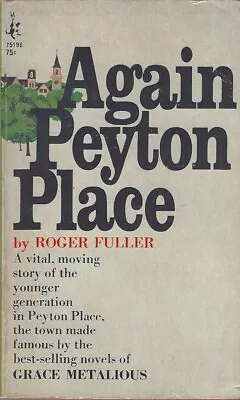 AGAIN PEYTON PLACE - Roger Fuller - First Printing April 1967 - Paperback • $15.99