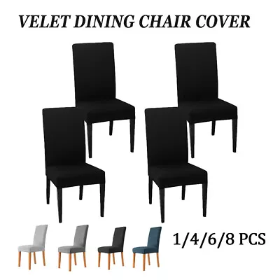 $13.99 • Buy Thick Velvet Dining Chair Covers Slip Covers 1/4/6/8PCS Dining Room Chairs Cover