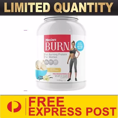 Maxine's Burn Protein 2.25kg // Women - Weight Loss Fat Burner Maxines Express • $109.98