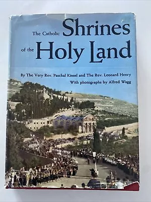 The Catholic Shrines Of The Holy Land March 1952 Rev. Kinsel Henry  Alfred Wagg • £5.62