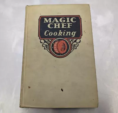 Vintage Magic Chef Cooking Copyright 1933 American Stove Company • $14.99