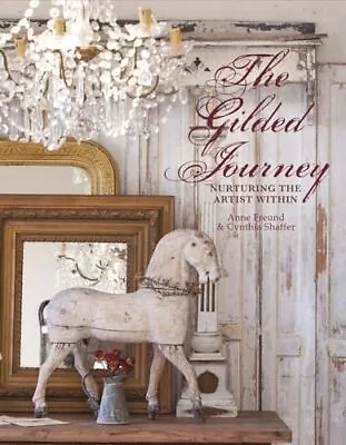 The Gilded Journey: Nurturing The Artist Within (1) • $20.29