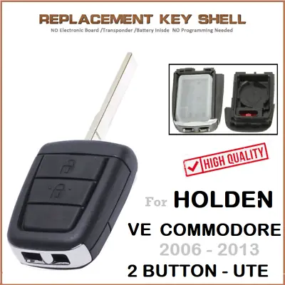 $14.90 • Buy 2 Button Replacement Key Remote Shell For Holden Commodore VE UTE SS SSV SV6 HSV