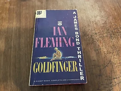 Goldfinger A James Bond Thriller By Ian Fleming Paperback 1959 • $7