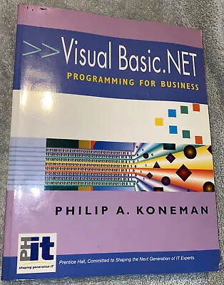 Visual Basic.Net Programming For Business By Philip A. Koneman (2003 Trade... • $12.97