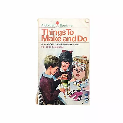 Things To Make And Do McCall's Golden Make-it Book Paperback Vintage 1968 Crafts • $8.99