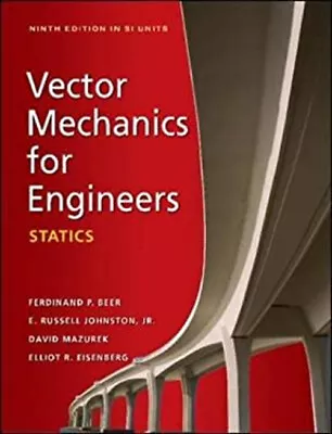 Vector Mechanics For Engineers : StaticsSi Paperback Beer • $10.25