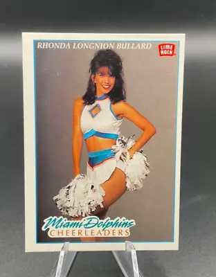 1992 Lime Rock # 191 Rhonda Bullard Miami Dolphins Cheerleaders • $1.99