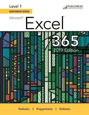 Benchmark Series: Microsoft Excel 2019 Level 1: Text (Paperback) • £7.95