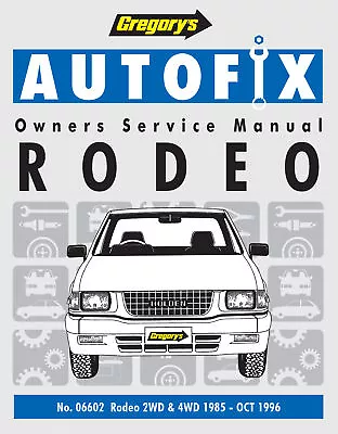 Holden Rodeo KB TF 1985-1996 Gregorys Workshop Manual • $64.95