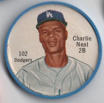 1962 CHARLIE NEAL Baseball COIN Salada Tea LOS ANGELES DODGERS MLB #102 200 Back • $14.99