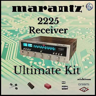 Marantz 2225 Receiver Ultimate Upgrade Kit Genuine Parts Restoration Guarantee • $78.25