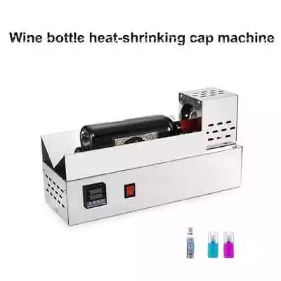 Wine Bottle Heat-Shrinking Cap Machine Bottle Cap Wrap Heat Shrinking Machine • $206.50