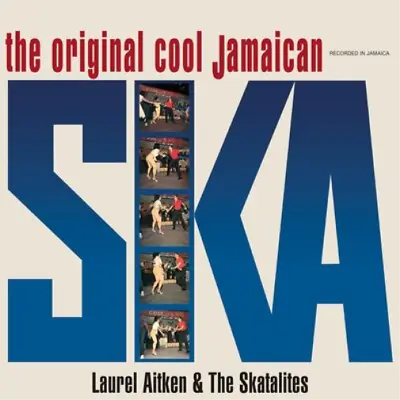 Laurel Aitken & The Skatalites The Original Cool Jamaican Ska (Vinyl) 12  Album • £15.71