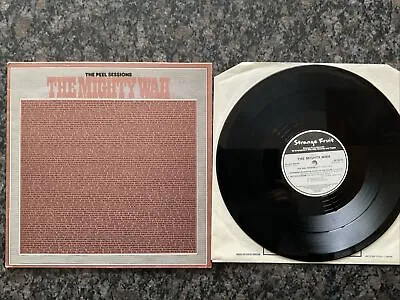 Pop New Wave 12” Vinyl The Mighty Wah ! The Peel Sessions Strange Fruit Records • £7.99