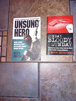 Bloody Sunday Book And Unsung Hero Book • £12