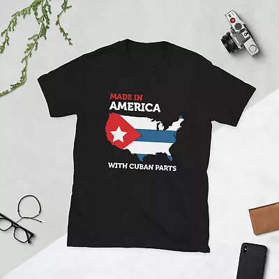 Made In America With Cuban Parts Cuban Pride Short-Sleeve Unisex T-Shirt • $15.25
