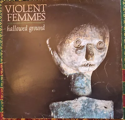 Violent Femmes - Hallowed Ground 1984 Vinyl In Excellent Condition SLAP1 • $16.41