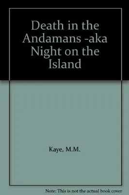 Death In The AndamansMary Margaret Kaye • £2.11