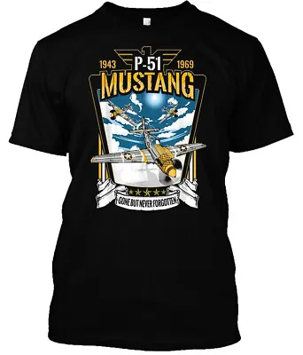 BEST TO BUY P-51 Mustang Fighter Airplane Gift Pilot Aircraft Gift T-Shirt • $22.55