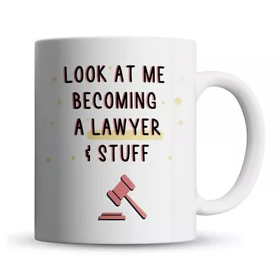 Look At Me Becoming Lawyer - Law Student Graduation Gift Mug By Inky Penguin • £9.99