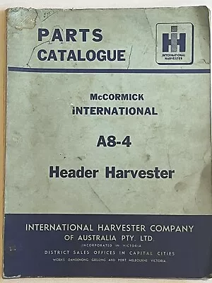 Parts Catalogue McCormick International A8-4 Header Harvester Car Auto Manual • $21.99