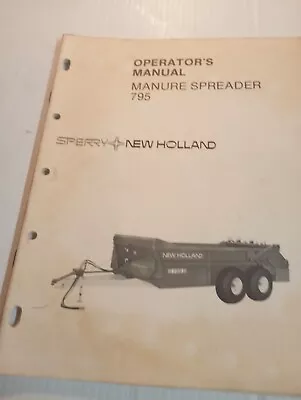 Original New Holland Model 795 Manure Spreader Operators Owners Manual • $3