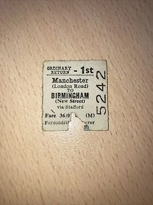 Half.   Railway.  Ticket      (.  Manchester London Rd. To. Birmingham N St. .) • £1.50