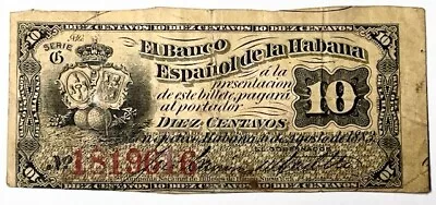 El Banco Español De La Habana - 10 Centavos - 1883 - Pick-30 - RARE! • $25