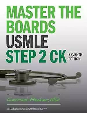 Master The Boards USMLE Step 2 CK - Paperback By Fischer MD Conrad - Good • $36.20