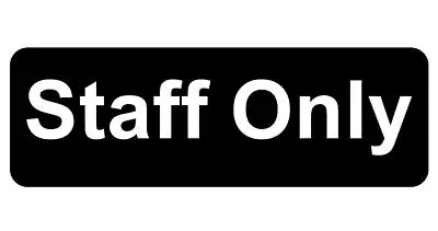 Staff Only Sign Plaque In 5 Sizes 30 Colours Indoor Outdoor Employees • £5.86