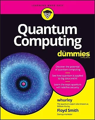Quantum Computing For Dummies Whurley • $51.38