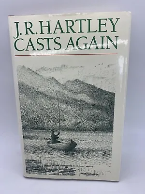 J R Hartley Casts Again 1992 HC DJ Book Fishing • £9.49
