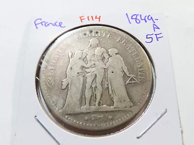 F114 France 1849-A 5 Francs • $10.50