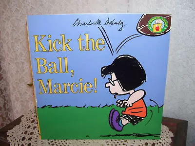 Kick The Ball Marcie By Charles Schulz  1996 Peanuts Gang Book • $27.74