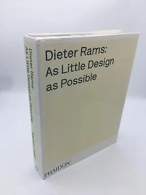 £264.79 • Buy Dieter Rams: As Little Design As Possible; Lovell, Sophie; First Edition, Phaido