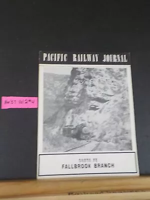 Pacific Railway Journal Vol 2 #4 1957 November Santa Fe Fallbrook Branch • $10