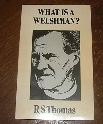 What Is A Welshman? Thomas R. S. • £3.82