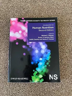 Introduction To Human Nutrition 2nd Edition • £15