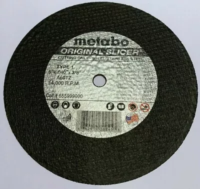 Metabo 6 X .040 X 3/8 Inch A60TZ Stainless Steel Cutting Wheel 655999000 Type 1 • $3.50