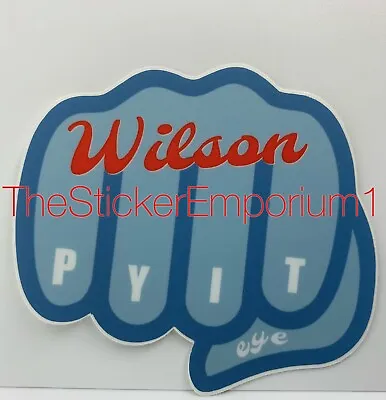 Phish PYITE Wilson Sticker ~ Water Bottle ~ Laptop ~ Tumbler ~ Vinyl Car Decal • $5.95