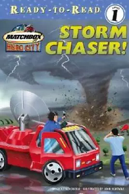 Storm Chaser! (Ready-To-Read:) - Paperback By Schoberle Cecile - GOOD • $7.88