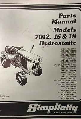 $243.43 • Buy Simplicity 7012 7016 7018 Hydrostatic Tractor & Implements Parts (2 Manual S