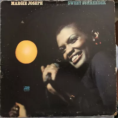 Margie Joseph  Sweet Surrender  Atlantic Records  SD 7277  VG (1974) LP • $5