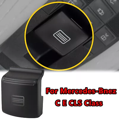 For Mercedes Benz W204 W212 C E CLS Class Car Sunroof Window Switch Button Cover • $12.99