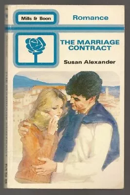 Marriage Contract (Mills & Boon Romance) By Susan Alexander • £2.51