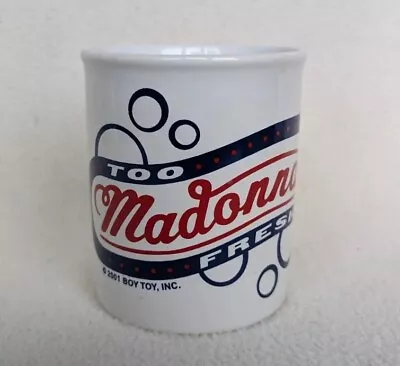 Madonna Drowned World Tour Too Fresh Mug Boy Toy 2001  • $29